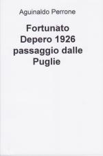 Fortunato Depero - 1926 passaggio dalle Puglie